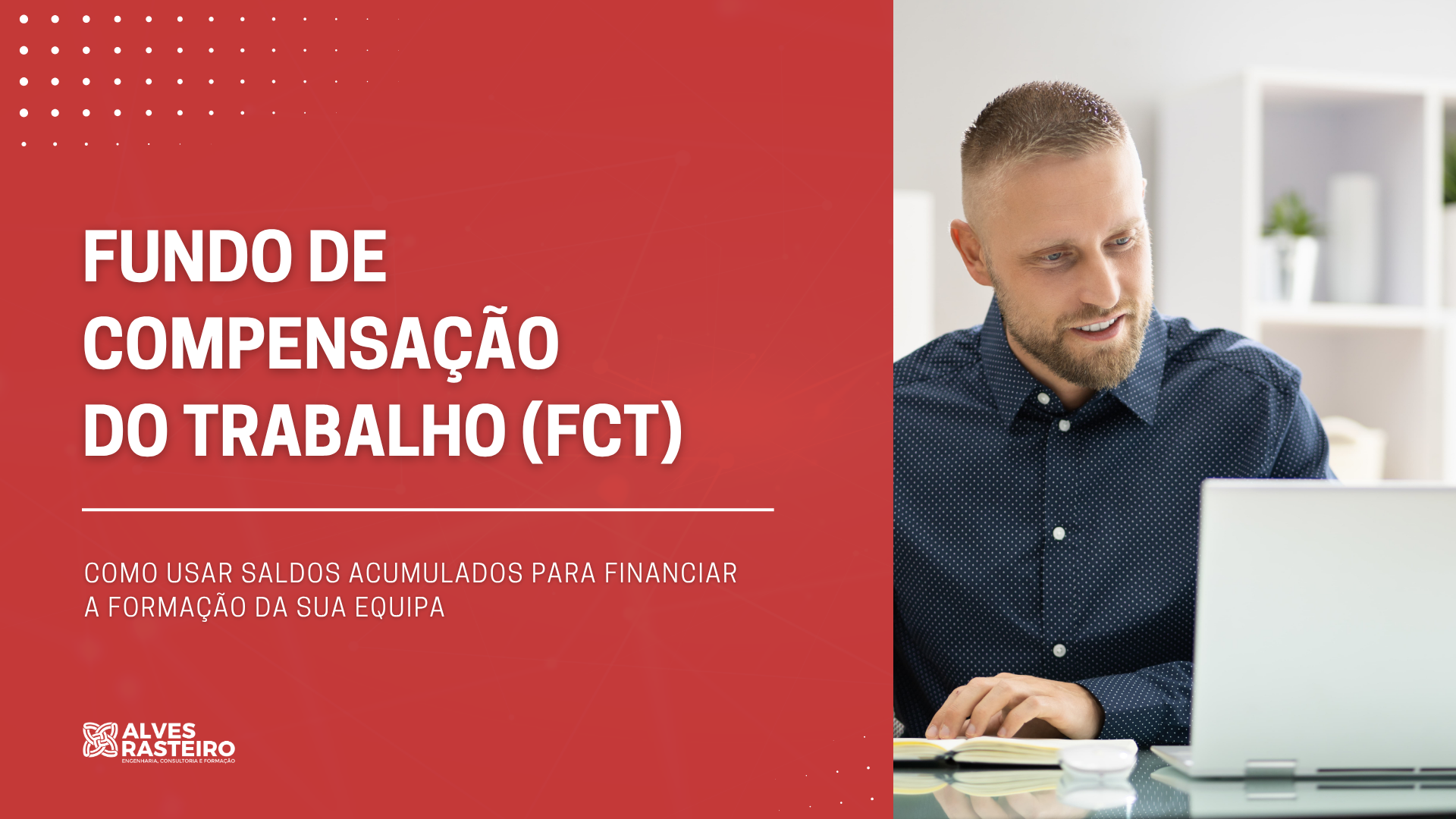 Fundo de Compensação do Trabalho (FCT)